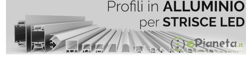 Profili Alluminio per Strisce LED Profili Alluminio per Strisce LED