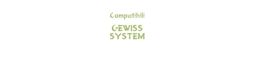 Compatibili Gewiss System